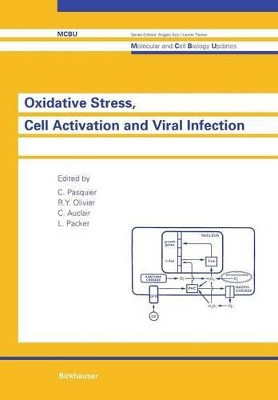 Oxidative Stress, Cell Activation and Viral Infection by C. Pasquier 9783034874267