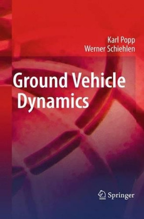 Ground Vehicle Dynamics by Matthias Kroger 9783642425806