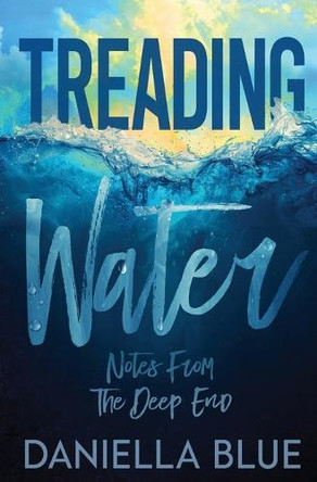 Treading Water by Daniella Blue 9781648398094