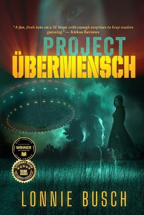 Project Übermensch by Lonnie Busch 9781964024035