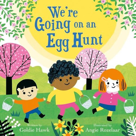 We're Going on an Egg Hunt by Angie Rozelaar 9798887771298