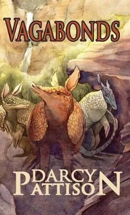 Vagabonds by Darcy Pattison 9781629440149