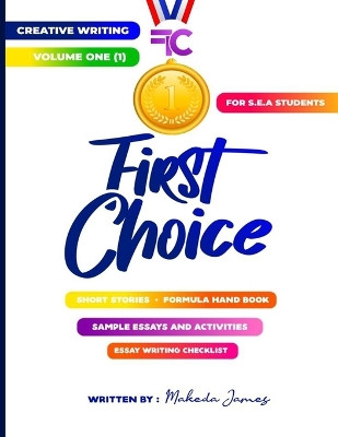 First Choice for SEA Students Creative Writing by Latoyaa Roberts-Thomas 9789768308818