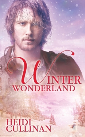 Winter Wonderland by Heidi Cullinan 9781945116223