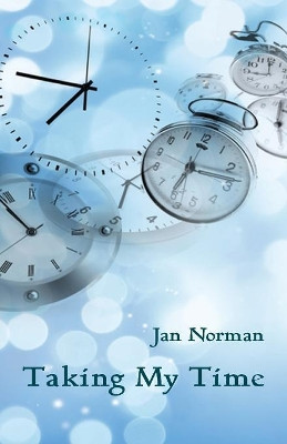 Taking My Time by Jan Norman 9781760414467