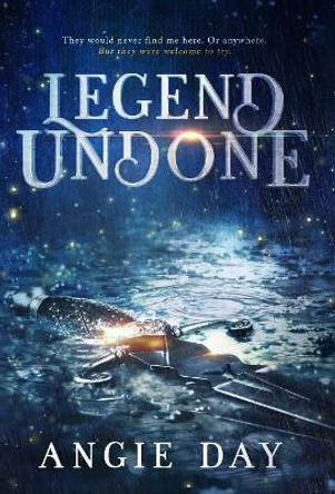 Legend Undone by Angie Day 9781733814409