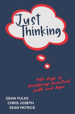 Just Thinking by Dean Fulks 9781647465049
