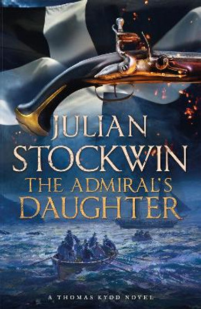 The Admiral's Daughter: Thomas Kydd 8 by Julian Stockwin