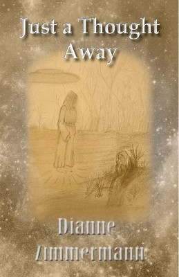 Just a Thought Away by Dianne Zimmermann 9781950647835