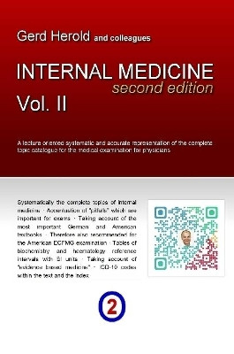 Herold's Internal Medicine (Second Edition) - Vol. 2 by Gerd Herold 9781291727340