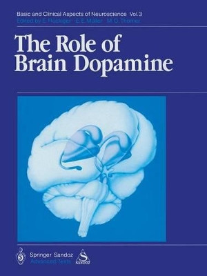 The Role of Brain Dopamine by Peter Riederer 9783540500407
