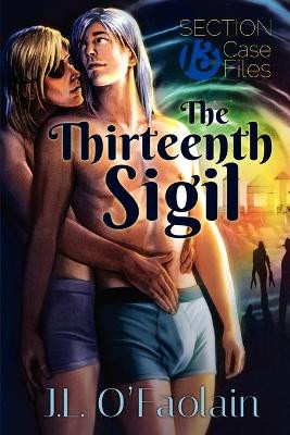 The Thirteenth Sigil by J.L. O'Faolain 9781613726037