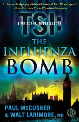 The Influenza Bomb by Paul McCusker 9781416569756