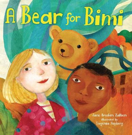 A Bear for Bimi by Jane Breskin Zalben