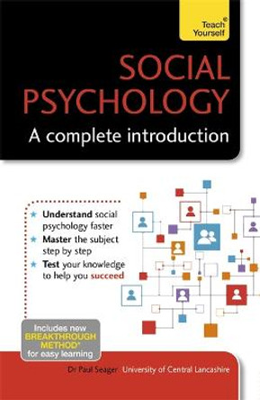 Social Psychology: A Complete Introduction: Teach Yourself by Dr. Paul Seager