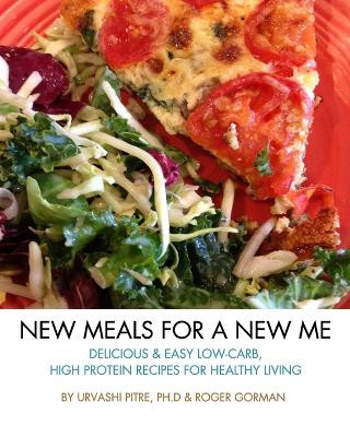 New Meals For A New Me by Roger Gorman 9781364559359