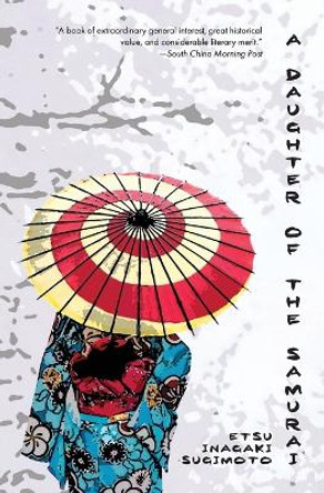 A Daughter of the Samurai (Warbler Classics) by Etsu Inagaki Sugimoto 9781954525061