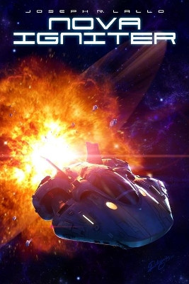 Nova Igniter by Joseph R Lallo 9781951240042