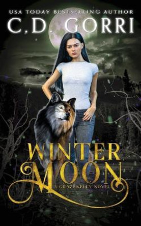 Winter Moon by C D Gorri 9781960294289