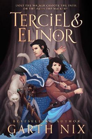 Terciel and Elinor by Garth Nix