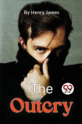 The Outcry by Henry James 9789357271790