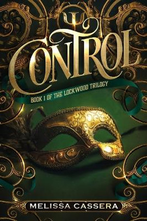 Control by Melissa Cassera 9798987387801