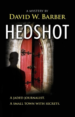 Hedshot by David W Barber 9781998904044