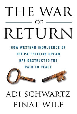 War of Return by Adi Schwartz 9781250364845