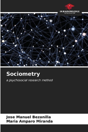 Sociometry by José Manuel Bezanilla 9786207016877