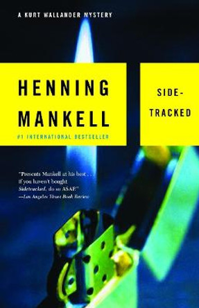 Sidetracked: A Kurt Wallander Mystery by Henning Mankell