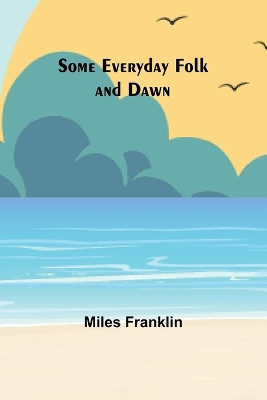Félix Poutré: Drame historique en quatre actes (Edition1) by Miles Franklin 9789357961554