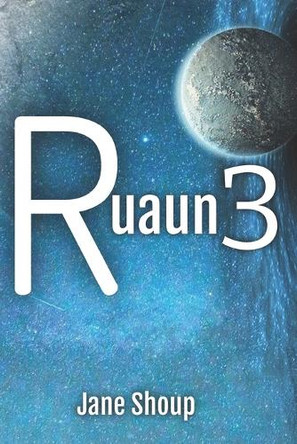 Ruaun3 by Jane Shoup 9798990894426