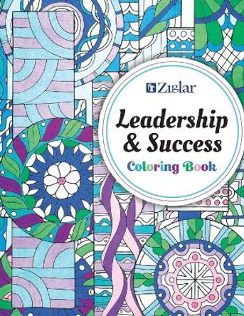 Zig Ziglar's Leadership & Success: Coloring Book by Zig Ziglar 9781641462907