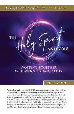 The Holy Spirit and You Study Guide by Rick Renner 9781680318739