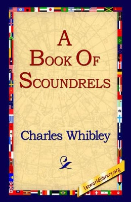 A Book of Scoundrels by Charles Whibley 9781595400123