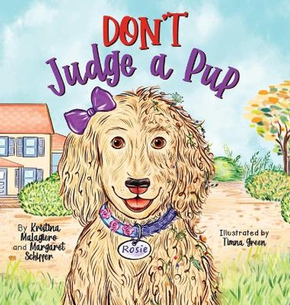 Don't Judge a Pup by Kristina Malagiero 9798218203597
