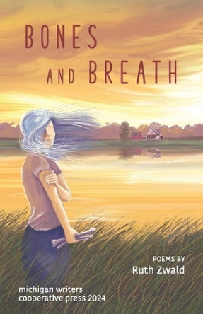 Bones and Breath by Ruth Zwald 9781950744190