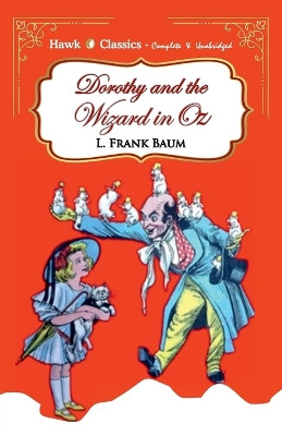 Dorothy and Wizard in Oz by L Frank Baum 9789393971357