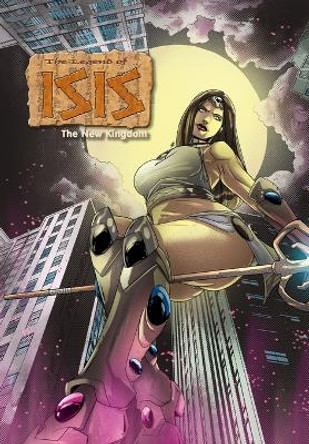 Legend of Isis: The New Kingdom Trade Paperback by Darren Davis 9781962404051