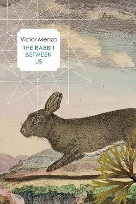 The Rabbit Between Us Victor Menza 9780857427977