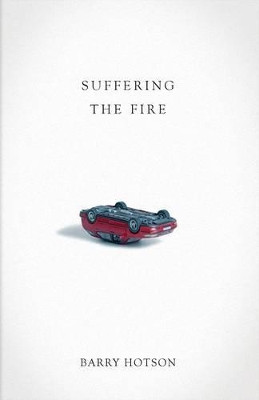 Suffering the Fire by Barry Hotson 9781909776043