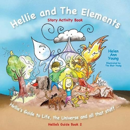 Hellie and the Elements by Helen Ann Young 9781908353047