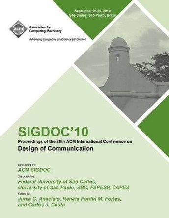 SIGDOC 10 Proceedings of the 28th ACM International Conference on Design of Communication by Sigdoc Conference Committee 9781450304030