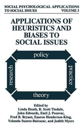 Applications of Heuristics and Biases to Social Issues by Linda Heath 9781475792409