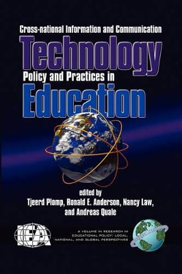 Cross-National Policies and Practices on Information and Communication Technology in Education by Tjeerd Plomp 9781593110185