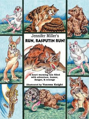 Run, Rasputin Run! by Jennifer Miller 9781412064309