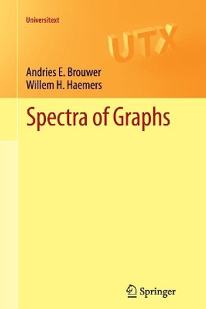 Spectra of Graphs by Andries E. Brouwer 9781489994332