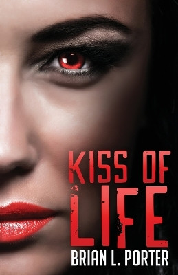 Kiss of Life by Brian L Porter 9784867519448