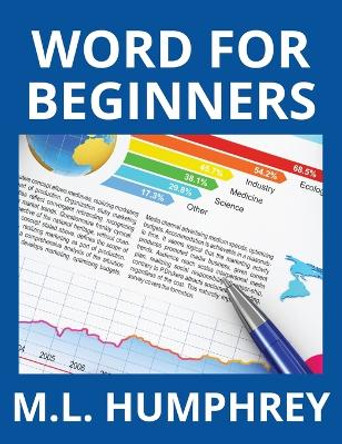Word for Beginners by M L Humphrey 9781950902750