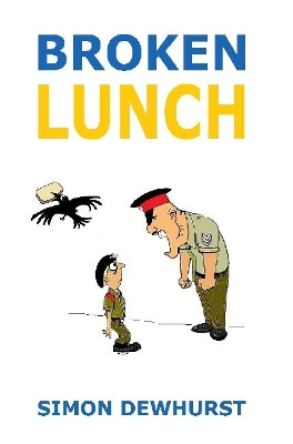Broken Lunch by Simon Dewhurst 9781527207202